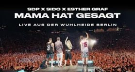 SDP x Sido x Esther Graf Mama hat gesagt