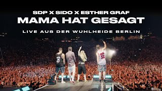 SDP x Sido x Esther Graf Mama hat gesagt