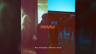 Provinz Tanz für mich (Official Audio)