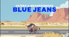 257ers X Mehnersmoos Blue Jeans (Official Video)