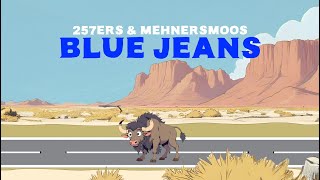 257ers X Mehnersmoos Blue Jeans (Official Video)