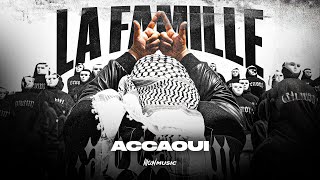 Accaoui La Famille (Offizielles Musikvideo)