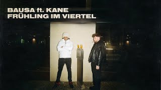 BAUSA x KANE FRÜHLING IM VIERTEL 2.0 (OFFICIAL VIDEO)