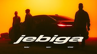 BAUSA x VOYAGE x NUCCI Jebiga (Official Video)