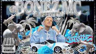Bonez MC Elefanten πππ (Official Audio)