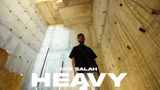 CHÉ SALAH Heavy (prod. by Lord JKO, PTL)