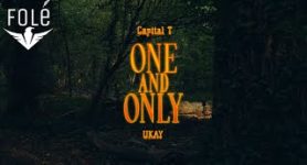 Capital T x UKAY One and Only