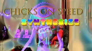 Chicks on Speed Synthesize (Official Video)