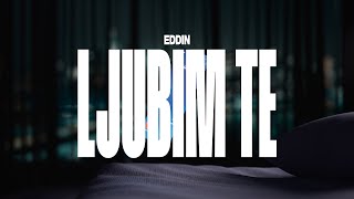 Eddin Ljubim te (Official Visualizer)
