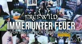 Frei.Wild IMMER UNTER FEUER (Von uns für euch –