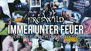 Frei.Wild IMMER UNTER FEUER (Von uns für euch –