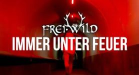 Frei.Wild Immer unter Feuer (Offizielles Video)