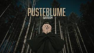 GReeeN PUSTEBLUME (prod.by Slick) [Musikvideo]