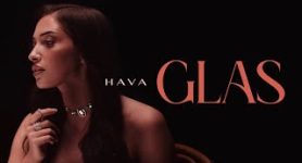 HAVA GLAS (OFFICIAL VIDEO)