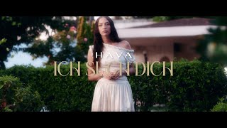 HAVA ICH SUCH DICH (OFFICIAL VIDEO)
