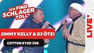 Jimmy Kelly, DJ Ötzi Cotton Eyed Joe (Schlagerchampions 2025)