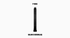 KALIM feat. HOODBLAQ P MAG