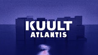 KUULT Atlantis (offizielles Lyric Video)