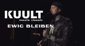 KUULT Ewig bleiben (KUULT meets classic live)