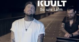 KUULT So wie Lärm (offizielles Video)