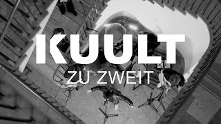 KUULT Zu Zweit (offizielles Live Video)