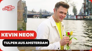 Kevin Neon Tulpen aus Amsterdam (Offizielles Musikvideo)