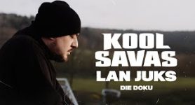 Kool Savas Lan Juks Doku: "Vergiss nicht wo du