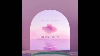 Laruzo x Pinai HOLY HOLY feat. Mosez Audio Version (prod.