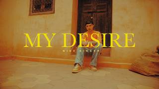 MIKE SINGER MY DESIRE (Official Video)