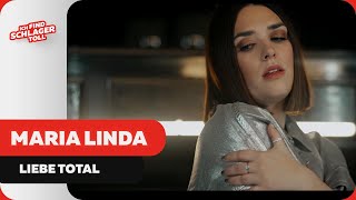 Maria Linda Liebe total (Offizielles Musikvideo)