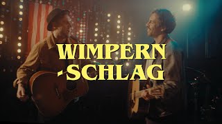 Max Giesinger & Johannes Oerding Wimpernschlag (Offizielles Video)
