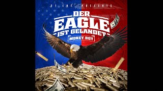 Money Boy Snippet "Der Eagle Ist Gelandet" Mixtape