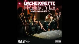 Money Boy & The Ji Bachelorette Freestyle