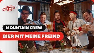 Mountain Crew Bier mit meine Freind (Offizielles Musikvideo)