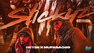 Mufasa069 x Neysii Stickyz 2 (Extended Video)