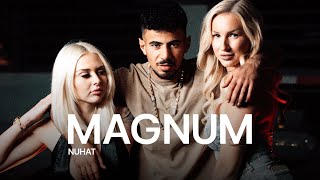 NUHAT MAGNUM (Official Video)