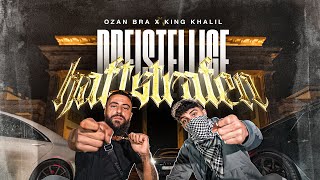 OZAN BRA x KING KHALIL DREISTELLIGE HAFTSTRAFEN (Musikvideo)