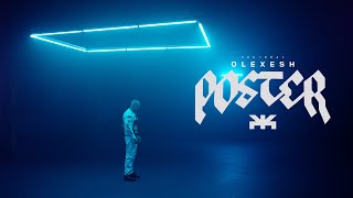 Olexesh POSTER (prod. von LuciG) [official video]