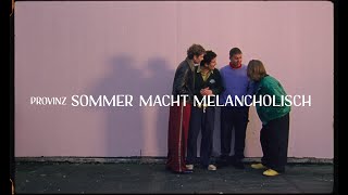 Provinz Sommer macht melancholisch (Official Video)