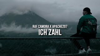 RAF CAMORA feat. APACHE 207 ICH ZAHL (prod. by