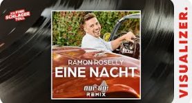 Ramon Roselly Eine Nacht (einfach so ! Remix) (Offizieller