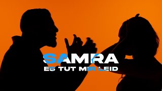 SAMRA ES TUT MIR LEID (prod. by Djorkaeff, Beatzarre