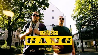 SCHÄLSICK GANG (Official 4K Video)