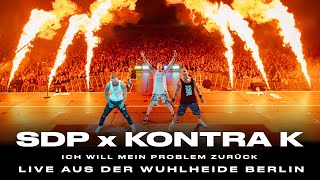 SDP x Kontra K Ich will mein Problem zurück