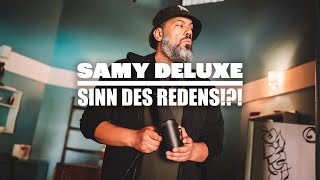 Samy Deluxe Sinn des Redens!?!