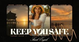 Sarah Engels Keep You Safe (Official Lyric Video)