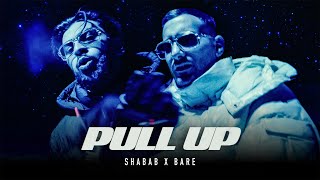 Shabab x Baré Pull Up (Offizielles Musikvideo)