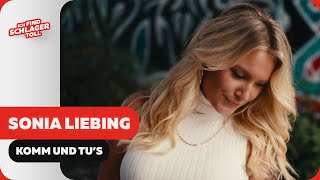 Sonia Liebing Komm und tu's (Offizielles Lyric Video)