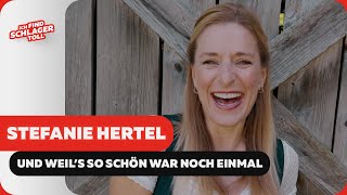 Stefanie Hertel Und weil's so schön war noch einmal