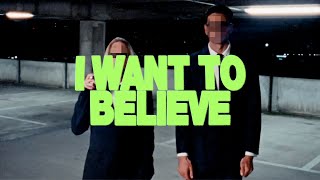 YKKE Die Ankunft / I WANT TO BELIEVE